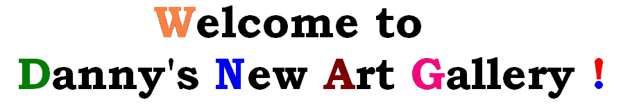 Danny's New Art Gallery